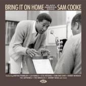  BRING IT ON HOME: BLACK AMERICA SINGS SAM COOKE - supershop.sk