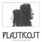 PLA'STICOST  - CD CANZONI DADA, 1981-1985