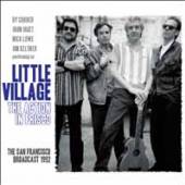 LITTLE VILLAGE  - CD THE ACTION IN FRISCO