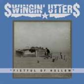 SWINGIN UTTERS  - CD FISTFUL OF HOLLOW