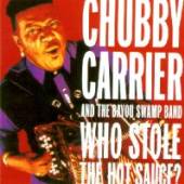 CARRIER CHUBBY  - CD WHO STOLE THE HOT SAUCE?