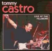 CASTRO TOMMY  - CD LIVE AT THE FILLMORE