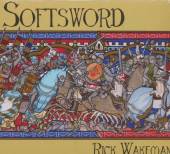 WAKEMAN RICK  - CD SOFTSWORD - KING JOHN &..