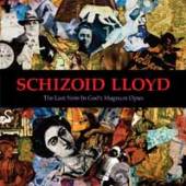 SCHIZOID LLOYD  - CD LAST NOTE IN GOD'S MAGNUM