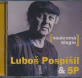 POSPISIL LUBOS  - CD SOUKROMA ELEGIE