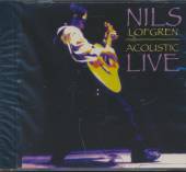 LOFGREN NILS  - CD ACOUSTIC LIVE