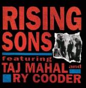 COODER RY & TAJ MAHAL  - CD RISING SONS / =19..