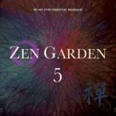  ZEN GARDEN 5 (MUSIC FOR ORIENTAL MASSAGE) - supershop.sk