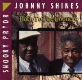 PRYOR SNOOKY / SHINES JOHNNY  - VINYL BACK TO THE COUNTRY [VINYL]