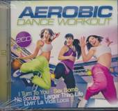 VARIOUS  - 2xCD AEROBIC DANCE WORKOUT