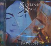 STEELEYE SPAN  - CD THEY CALLED HER BABYLON