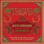 STRAWBS  - CD WITCHWOOD: THE VERY..