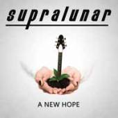 SUPRALUNAR  - CD A NEW HOPE
