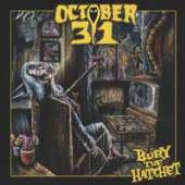 OCTOBER 31  - CD BURY THE HATCHET