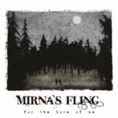 MIRNA'S FLING  - CD FOR THE LOVE OF ME [DIGI]