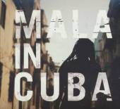 MALA  - CD MALA IN CUBA