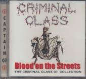 CRIMINAL CLASS  - CD BLOOD ON THE STREETS