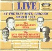 JACKSON-HARRIS HERD /DAVE  - CD LIVE AT THE BLUE NOTE,..
