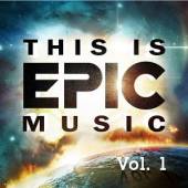 VARIOUS  - CD THIS IS EPIC MUSIC VOL. 1