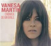 MARTIN VANESA  - CD CRONICA DE UN BAILE