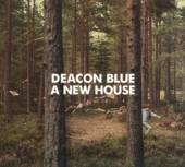 DEACON BLUE  - CD NEW HOUSE