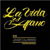 CALAMARO JAVIER  - CD LA VIDA ES AFANO -SPEC-