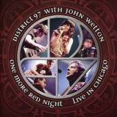 DISTRICT 97 & JOHN WETTON  - CD ONE MORE RED NIGHT -..