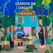 CHANCHA VIA CIRCUITO  - CD AMANSARA