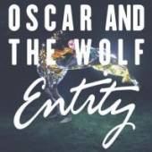 OSCAR AND THE WOLF  - CD ENTITY