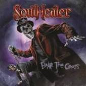 SOULHEALER  - CD BEAR THE CROSS