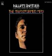 SHATNER WILLIAM  - VINYL TRANSFORMED MAN -HQ- [VINYL]