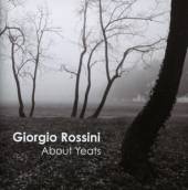 ROSSINI GIORGIO  - CD ABOUT YEATS