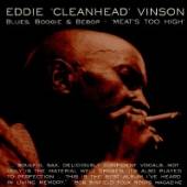 VINSON EDDIE CLEANHEAD  - CD MEATS TOO HIGH A SAXOPHONE GIANT