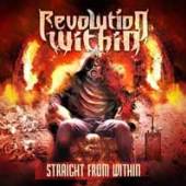 REVOLUTION WITHIN  - CD STRAIGHT FROM WITHIN