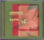 ROBERT GASS  - CD ALLELUIA / KYRIE
