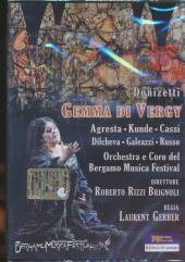 MARIA AGRESTA GREGORY KUNDE  - DVD DONIZETTI - GEMMA DI VERGY