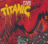 TITANIC /  - CD EAGLE ROCK [DIGI]