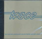 TRACE  - CD TRACE