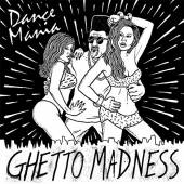 VARIOUS  - CD DANCE MANIA: GHETTO..