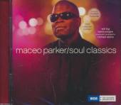 PARKER MACEO  - CD SOUL CLASSICS