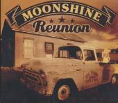 MOONSHINE REUNION  - CD SEX TRUCKS & ROCK N ROLL