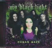 MY BLACK LIGHT  - CD HUMAN MAZE