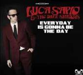 SAPIO LUCA & THE DARK SH  - CD EVERYDAY IS GONNA BE..