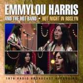 EMMYLOU HARRIS  - CD HOT NIGHT IN ROSLYN