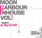 MARTINEZ - CD MOON HARBOUR INHOUSE 3