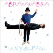 LEXY & K-PAUL  - CD ABRAKADABRA-LTD.EDIT.
