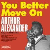 ALEXANDER ARTHUR  - CD YOU BETTER MOVE ON