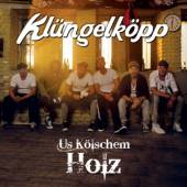 KLUNGELKOPP  - CD US KOLSCHEM HOLZ