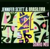 SCOTT JENNIFER & BRASILE  - CD SONHO MEU