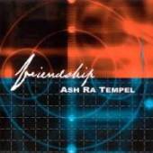 ASH RA TEMPEL  - CD FRIENDSHIP